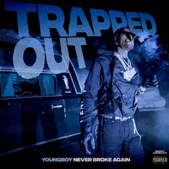 NBA YoungBoy - Trapped Out (Official Audio)