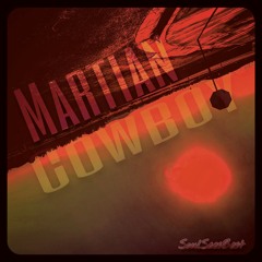 Martian Cowboy (Instrumental Version)