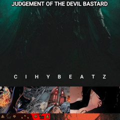 Judgement of The Devil Bastard & Break To Darkness