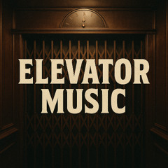 Elevator Music