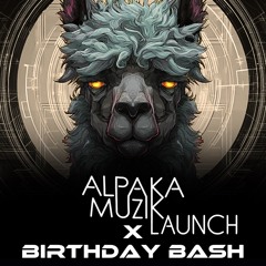AlpaKa launch x BIRTH’D BASH