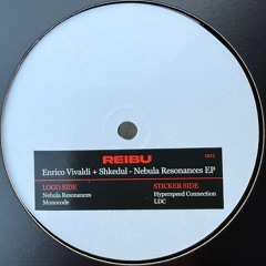 Enrico Vivaldi + Shkedul - Nebula Resonances EP [REIBU001]