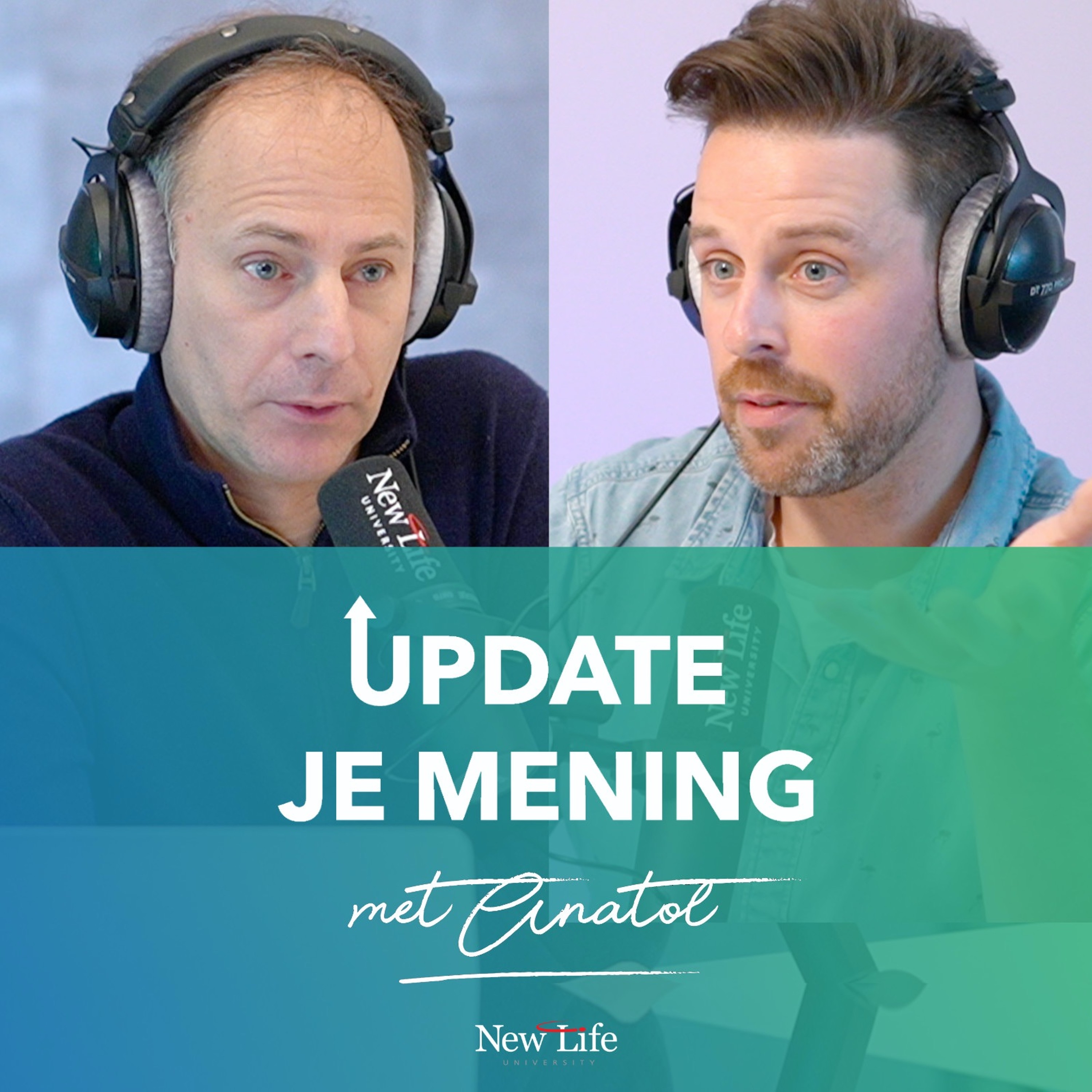 New Life Podcast - Update je mening met Anatol