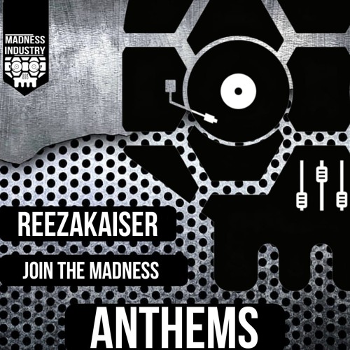 Reezakaiser - Join The Madness