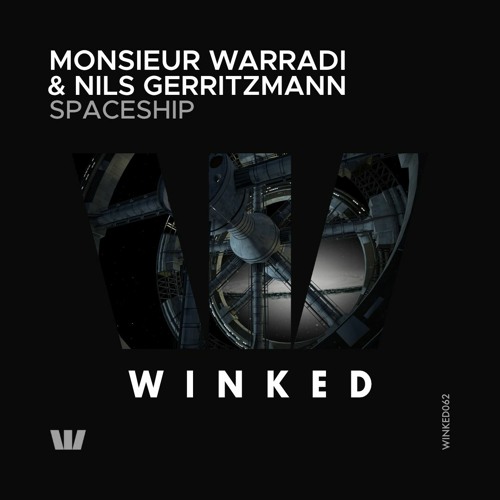 Monsieur Warradi - Spaceship (Original Mix) [WINKED]