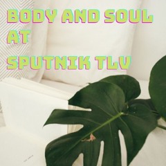 Set @ "Sputnik" Tel Aviv  Funk Body & Soul (Klyben)