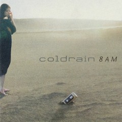 COLDRAIN-8AM