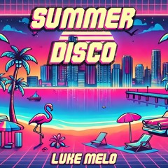 Nu Disco and Groovy House Mix 2024 - Luke Melo