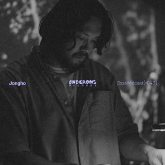 Sssshhtcast 43 | Jongho