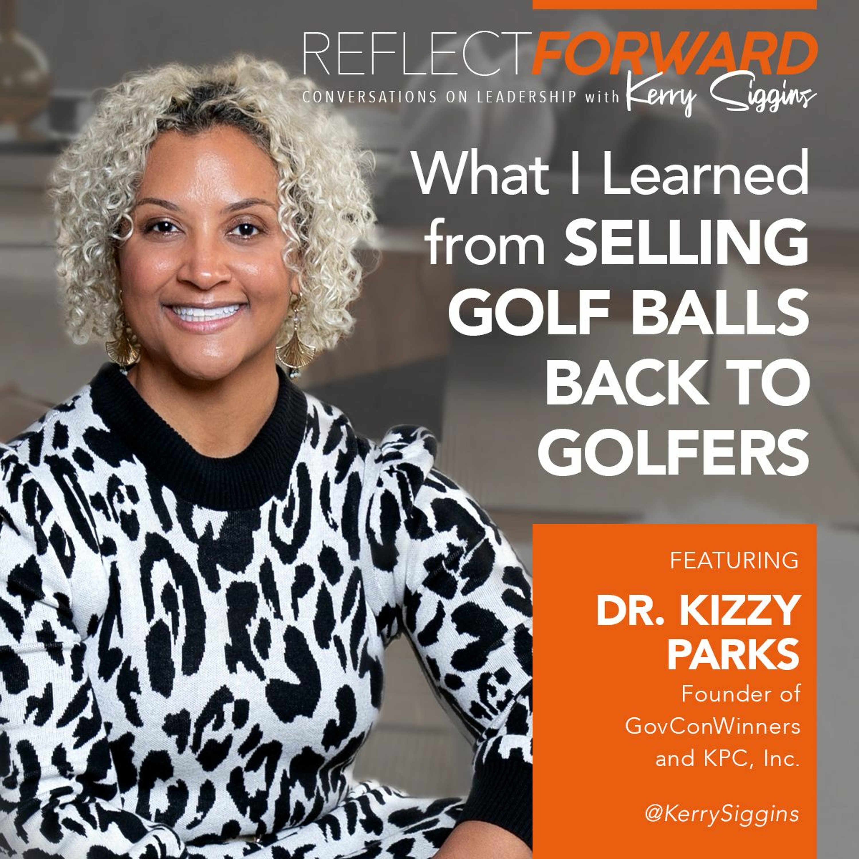 What I Learned from Selling Golf Balls Back to Golfers w/ Dr. Kizzy Parks episode artwork