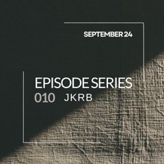 EPISODE SERIES 010