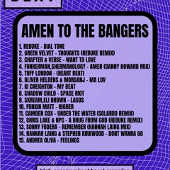 Amen To The Bangers