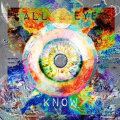 ALL EYE KNOW