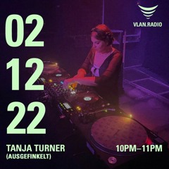 Tanja Turner (ausgefinkelt) - 02/12/22