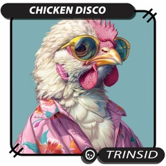 Chicken Disco