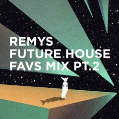 Favorite Future House Songs Mix Pt. 2