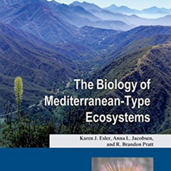 Read KINDLE 💓 The Biology of Mediterranean Type Ecosystems (Biology of Habitats) by