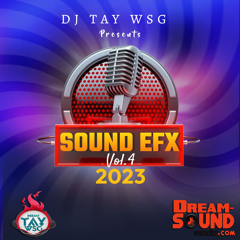 DJ Tay Wsg - Sound Efx Pack Vol. 4 (EFX 2023)