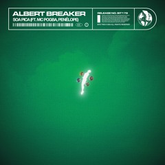 Albert Breaker - Soa Pica (ft. MC Pogba, Penélope)