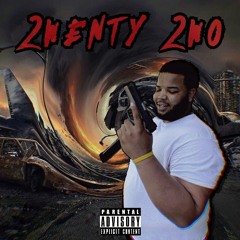 2wenty 2wo (Prod. By Roca Beats)
