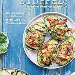 ( 5Ta ) Stuffed!: The Art of the Edible Vegetable Boat by Marlena Kur ( tPx )