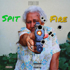 CYS Mellow ‘Spitfire’ (Feat.Edizzy & Chewy Newton)