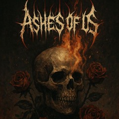 Ashes of Us