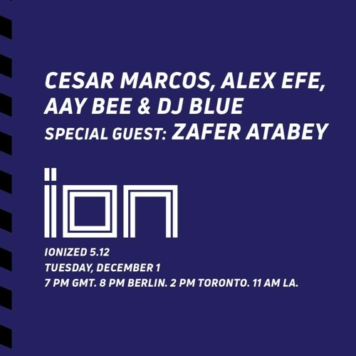 Zafer Atabey @ IONized 5.12