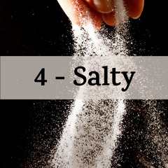 Taste - 4. Salty