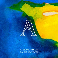 Aterral Mix 37 - Caleb Jackson