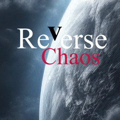 Reverse Chaos