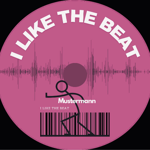 MaxMustermann - I like the beat