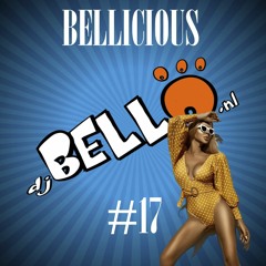 Bellicious #17 - Say Like Dat Sunshine Holiday Ain't Real Mix