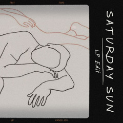 Saturday Sun (LP Edit)