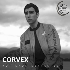 [HOT SHOT SERIES 033] - Podcast By Corvex [M.D.H.]