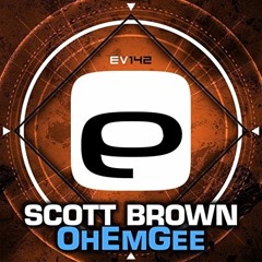 Scott Brown - OhEmGee (Casketkrusher 90's Rave "Bootleg" Remix)