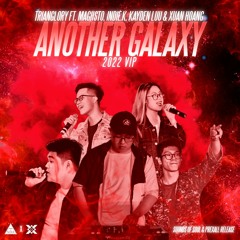 Another Galaxy (2022 VIP)