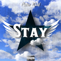 Stay [FREESTYLE]