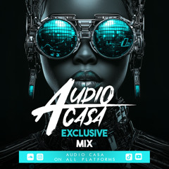 AUDIO CASA - EXCLUSIVE MIX VOL 1