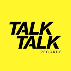 TalkTalk Records | Indie Dance - Melodic Techno