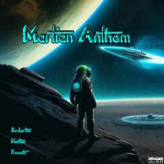 Martian Anthem