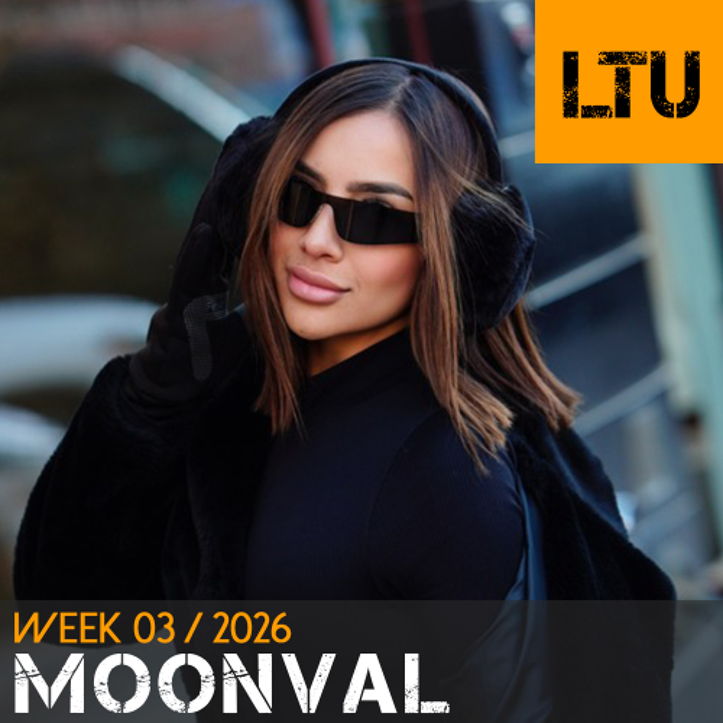 MOONVAL - WEEK-03 | 2026 LTU-Podcast
