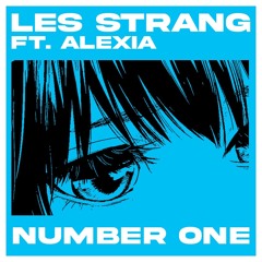 Les Strang Ft Alexia - Number One