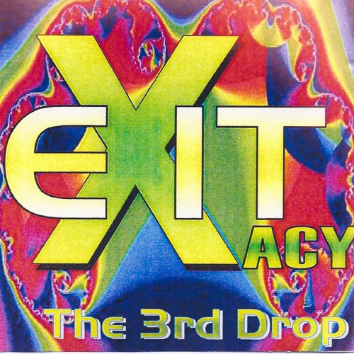 EXITacy The 3rd Drop CD/PROMO