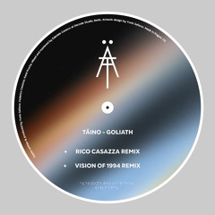 PREMIERE: Täino - Goliath (Vision of 1994 Remix) [Self-Released]