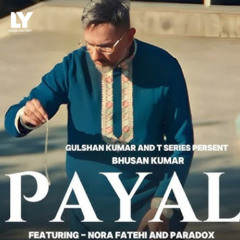 PAYAL SONG (Official Audio)_ YO YO HONEY SINGH  NORA FATEHI  PARADOX  GLORY  BHUSHAN KUMAR