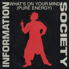 What's On Your Mind [Pure Energy] (Pure Energy Radio Edit)