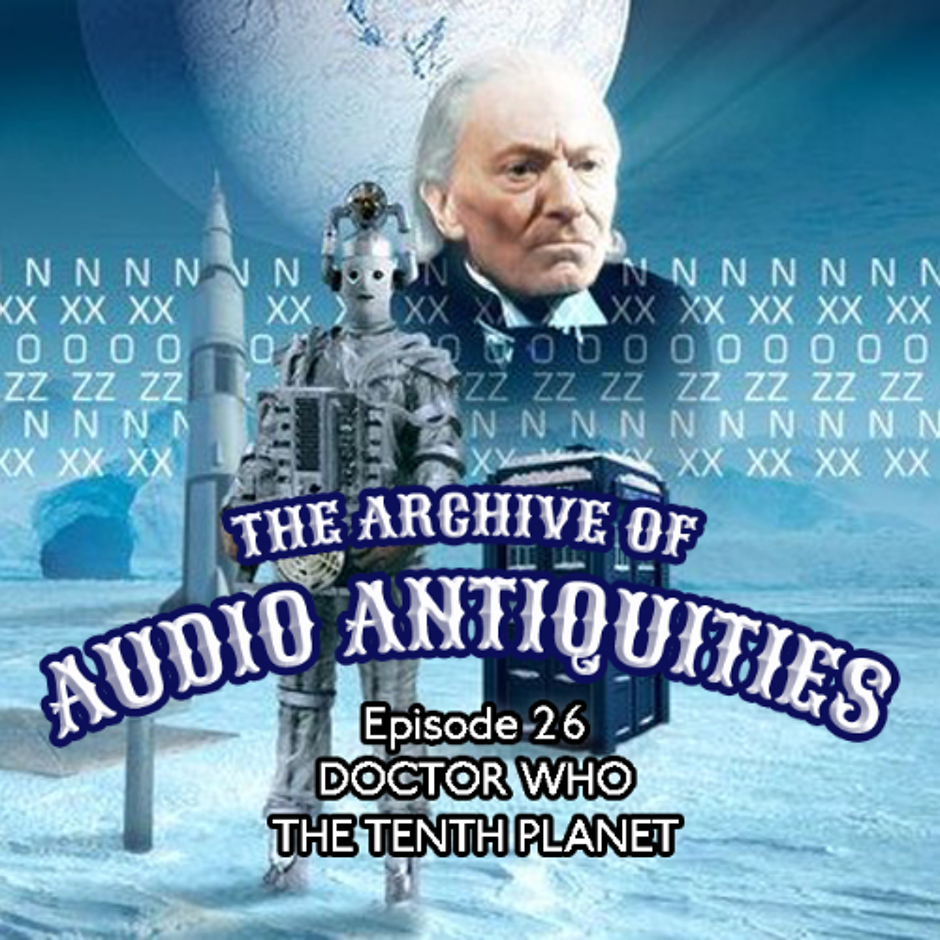 Episode 26: Doctor Who - The Tenth Planet episode artwork
