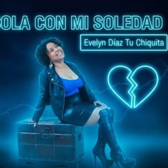 Sola Con Mi Soledad (2025 Remastered)