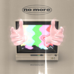 No More (Feat. Ryster) [Prod. Rio Leyva & TM]